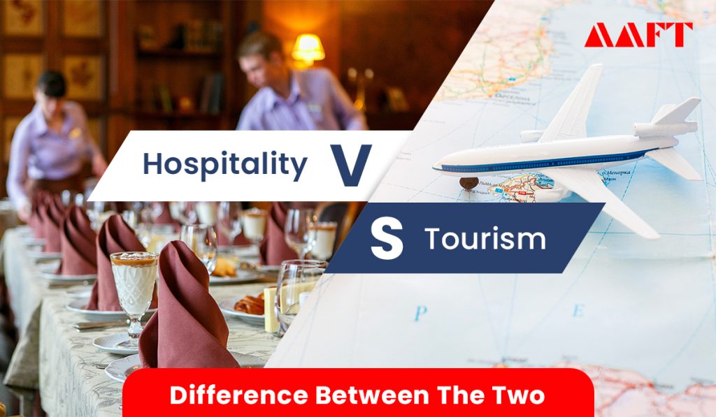 What's the difference between tourism and hospitality, exactly?
