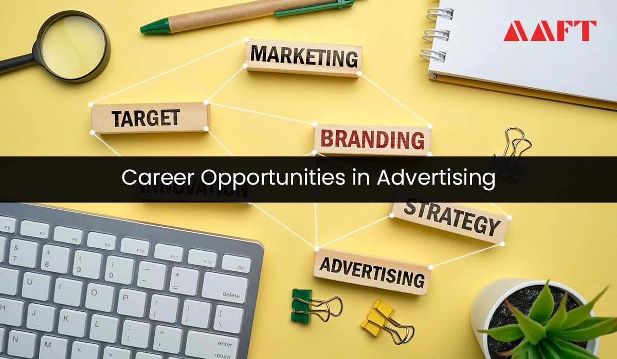 Career Opportunities in Advertising
