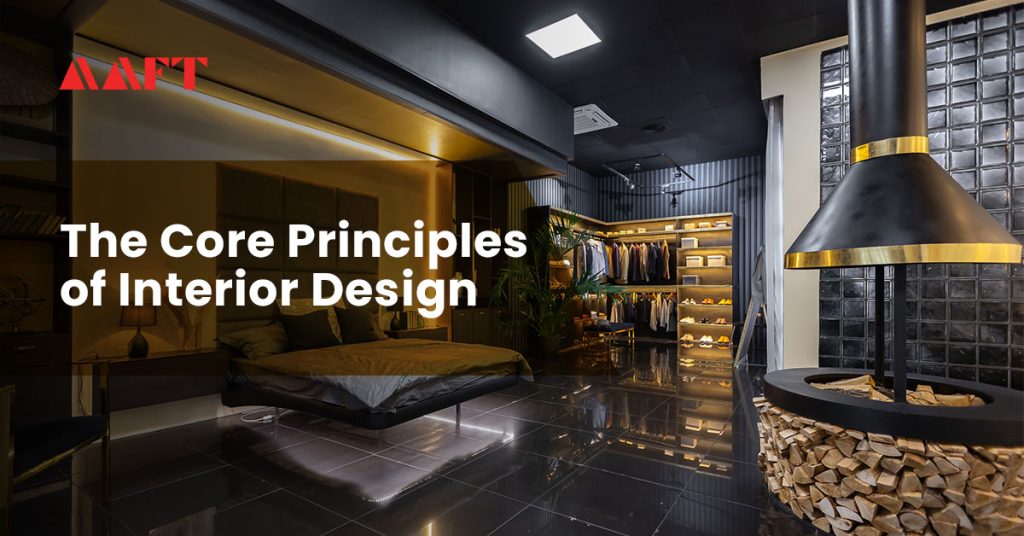 The Core Principles of Interior Design