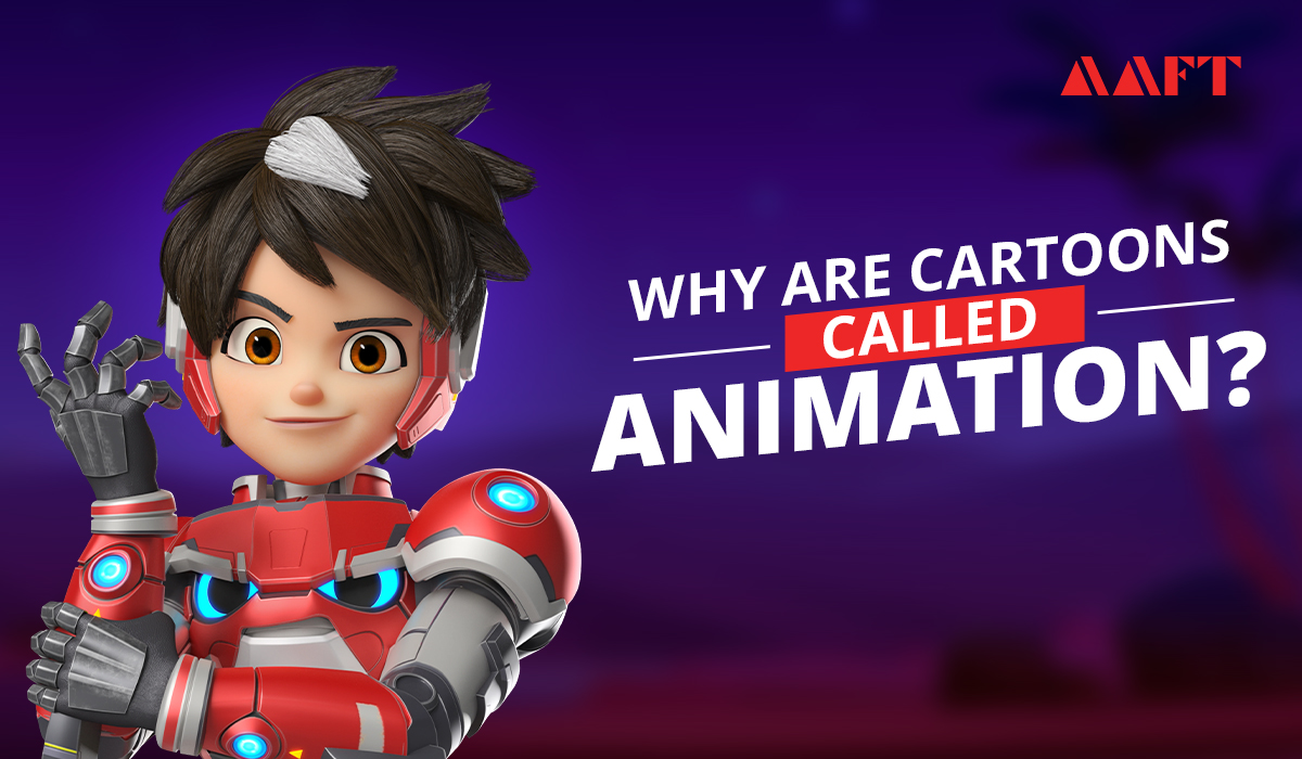 Why are cartoons called animations_
