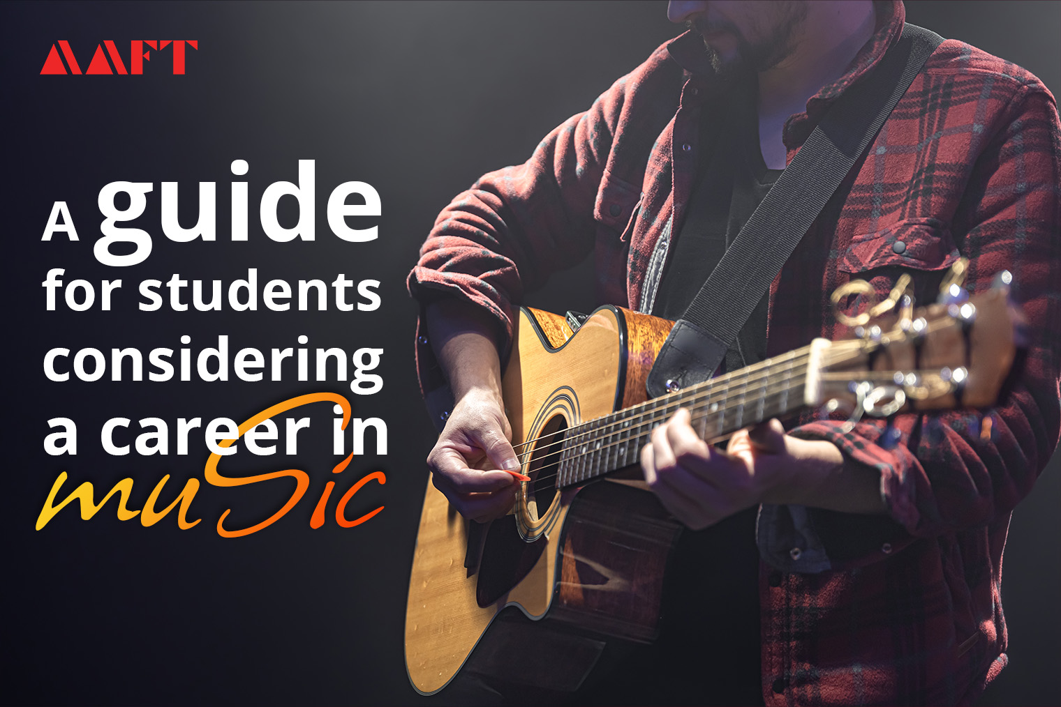 A Guide for Students Considering a Career in Music