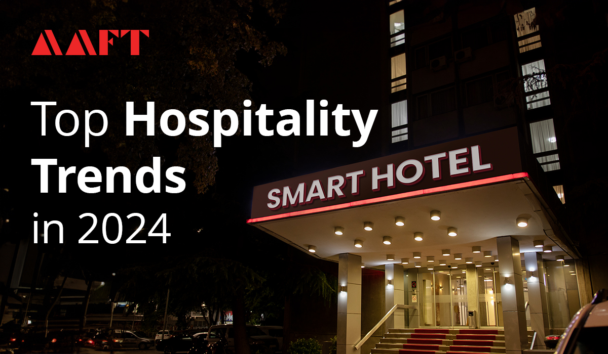 Key 2024 Hospitality Trends to Look Out For