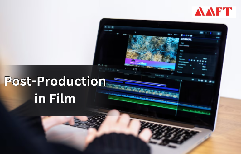 Post Production in Film